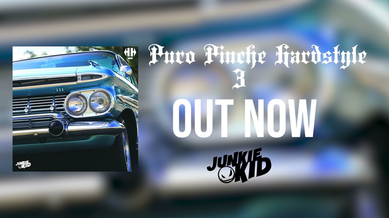 JUNKIE KID - PPH 4L