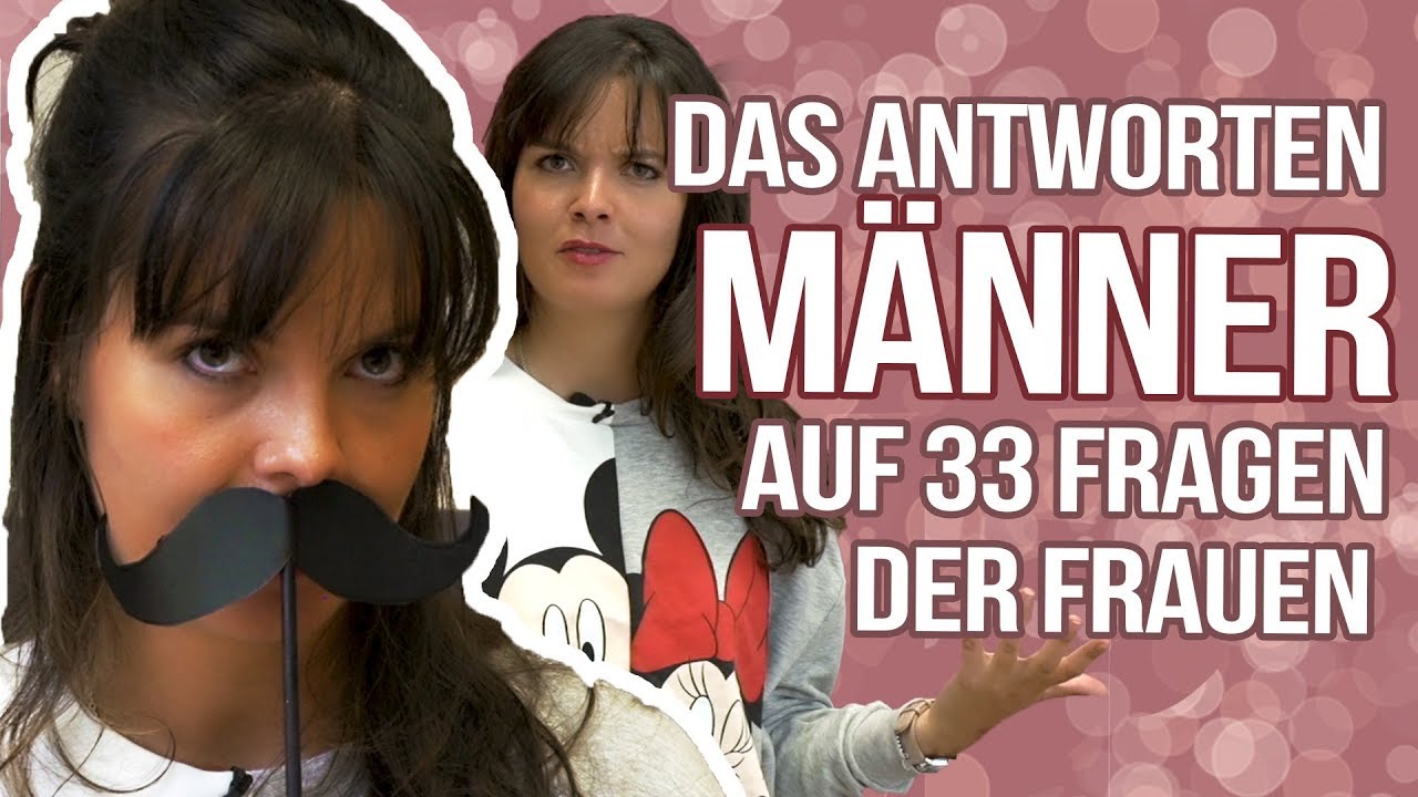 DAS ANTWORTEN MÄNNER AUF FRAGEN DER FRAUEN | Liebeserklaerer