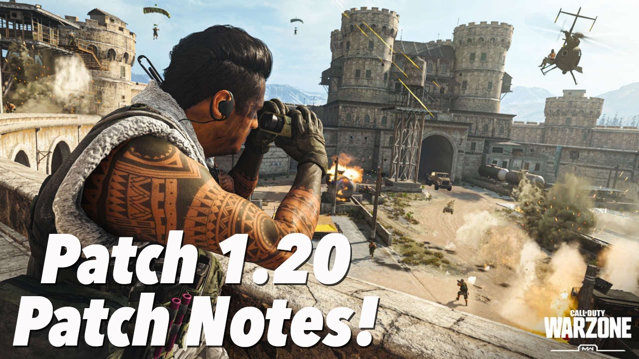 Patch 1.20 Patch Notes! (Warzone and Modern Warfare Update)