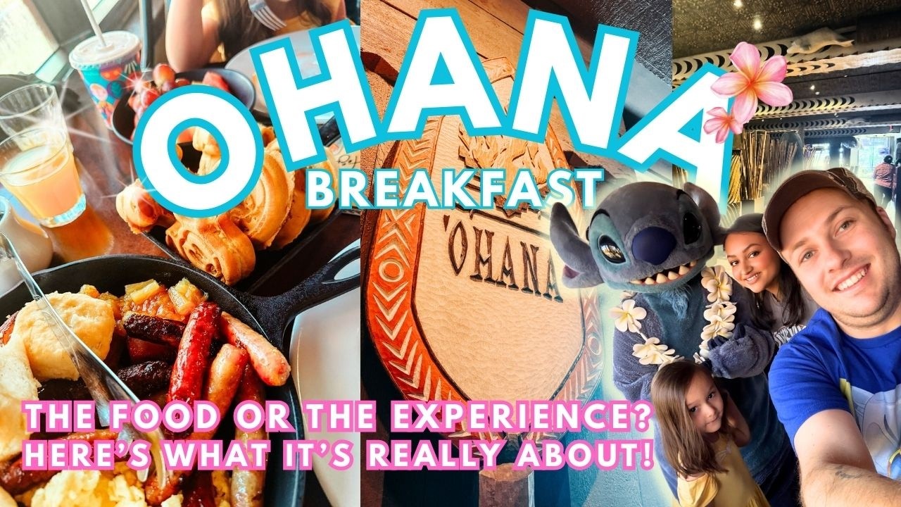 Ohana Breakfast Experience with Stitch at the Polynesian Resort | Good Food or the Experience?