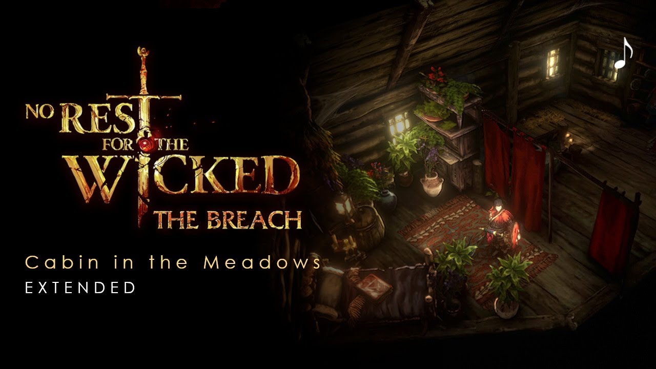Cabin in the Meadows | No Rest For The Wicked OST