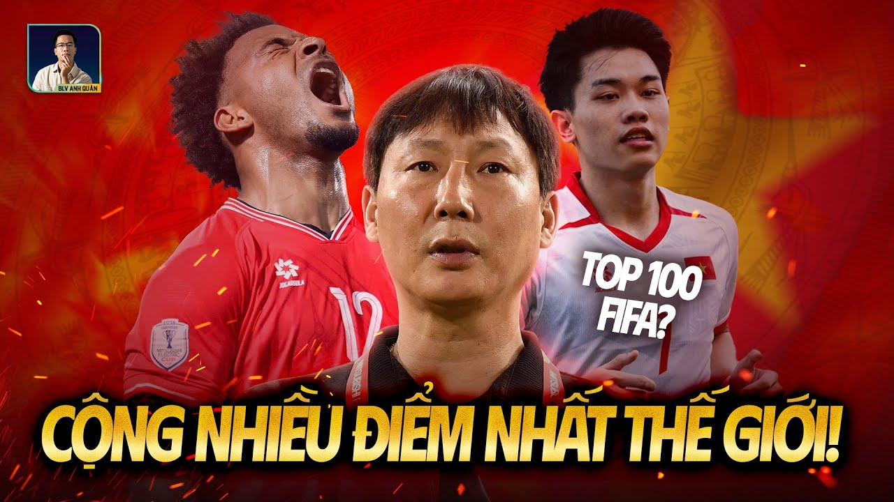 BXH FIFA THÁNG 12: VIỆT NAM THĂNG TIẾN MẠNH NHẤT THẾ GIỚI, HLV KIM HƯỚNG TỚI VIỆC TRỞ LẠI TOP 100!