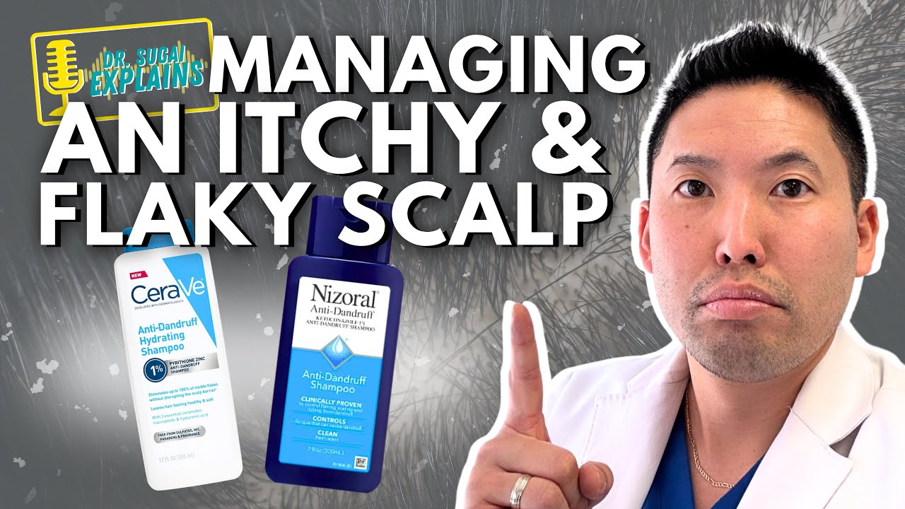 Dermatologist Explains: How to Manage an Itchy and Flaky Scalp