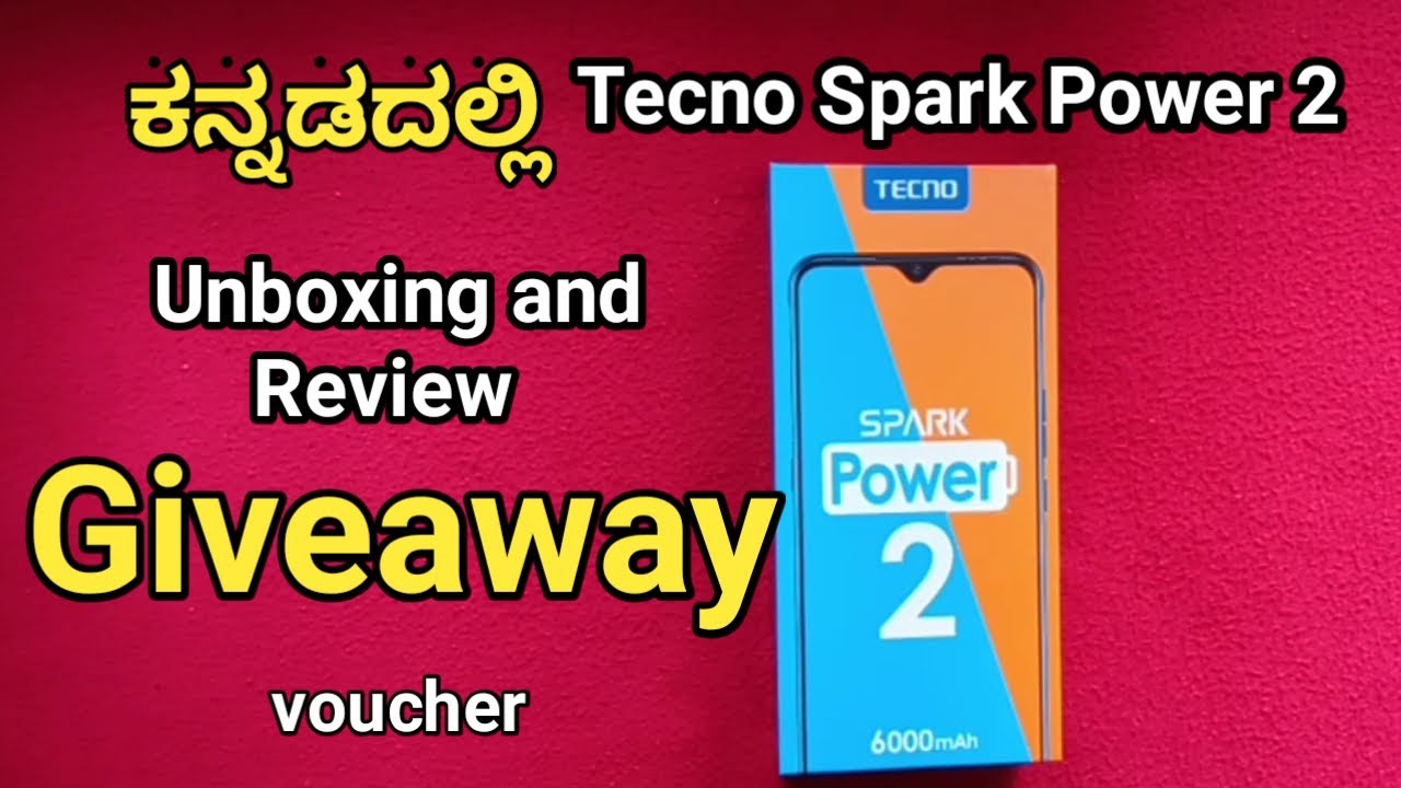Tecno spark power 2 mobile unboxing and review in Kannada | Best phones under 10000 in Kannada