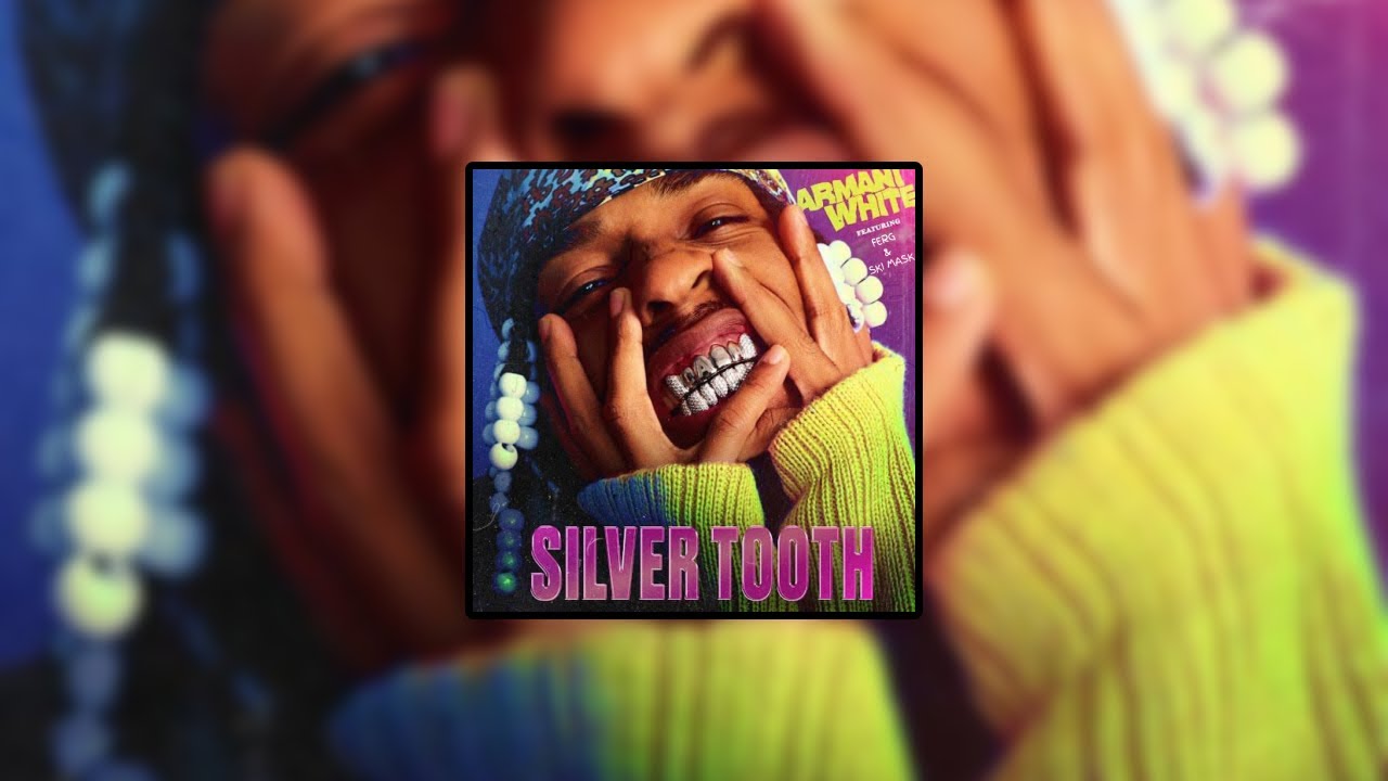 SILVER TOOTH - Armani White (feat. A$AP Ferg & Ski Mask The Slump God) [Unofficial Remix]