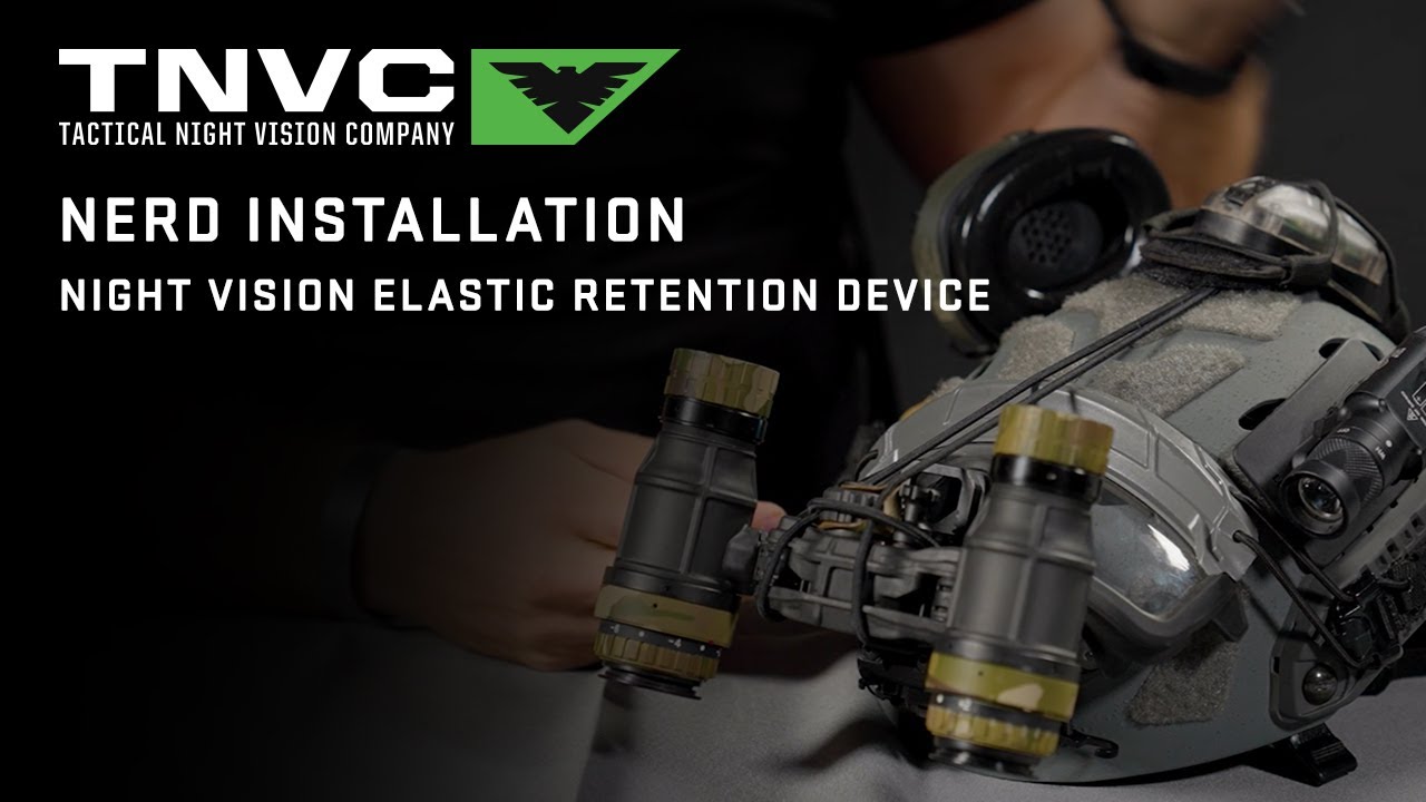 NERD Night Vision Elastic Retention Device Installation