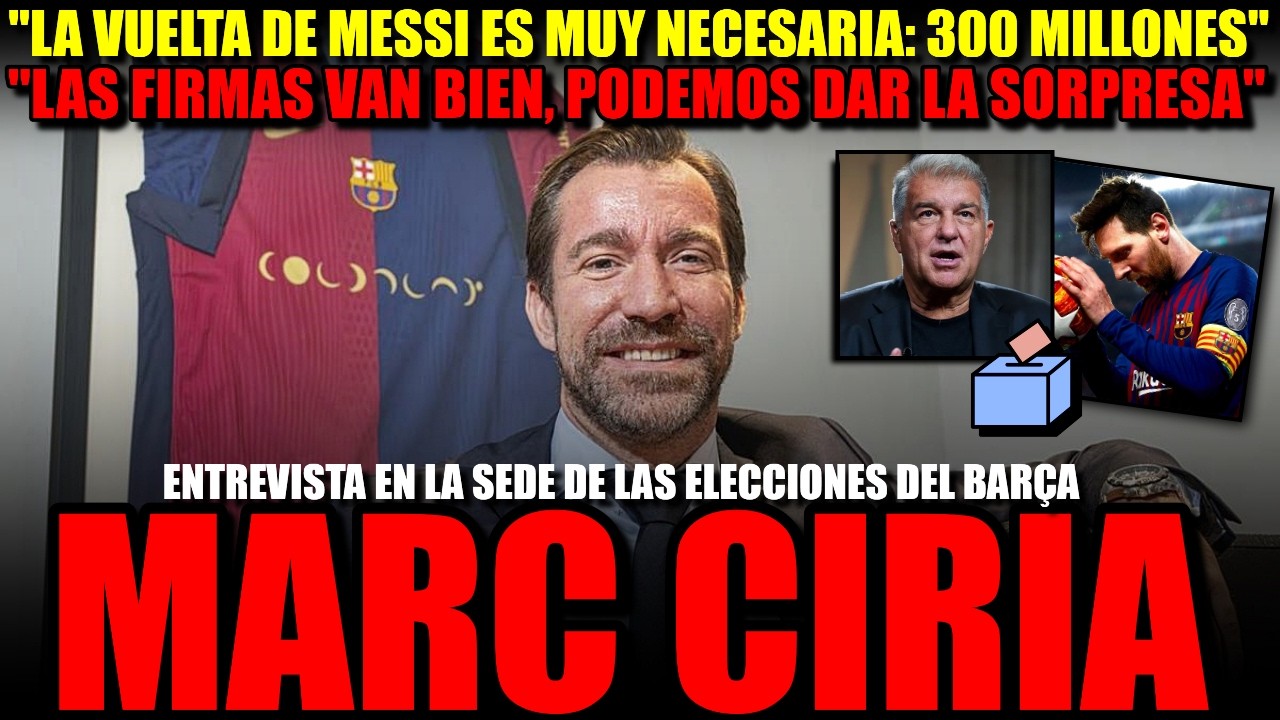 💣🔥 *LA VUELTA DE MESSI AL BARÇA ES NECESARIA* EN LA SEDE DE MARC CIRIA: LAS ELECCIONES AL ROJO VIVO