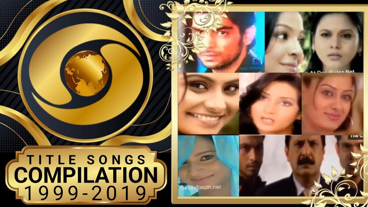 DD National Serial Title Songs (1999-2019) @Our Childhood