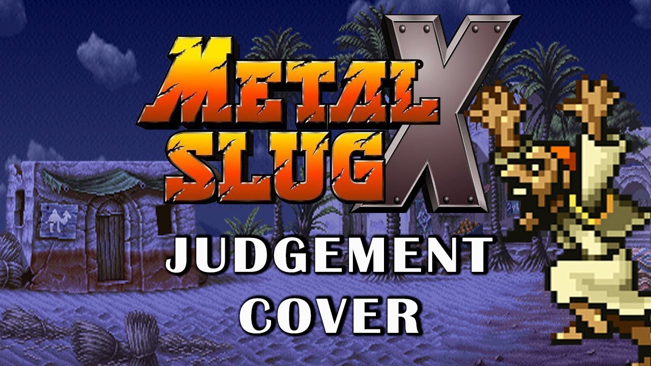 Metal Slug X - Judgement (Mission 1) Cover