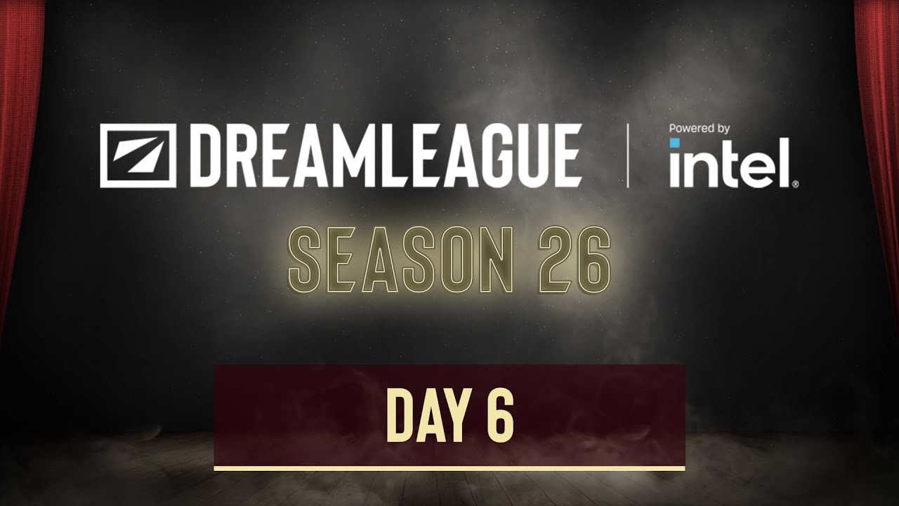 DreamLeague Season 26 - Day 6 - FULL SHOW