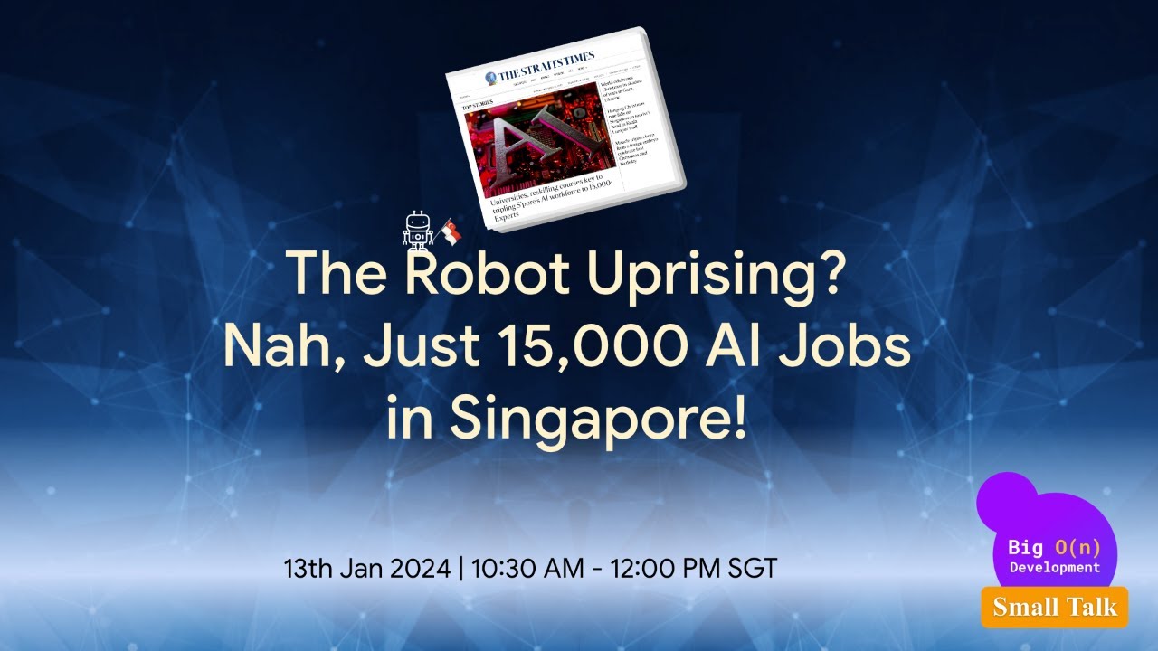 The Robot Uprising? Nah, Just 15,000 AI Jobs in Singapore!