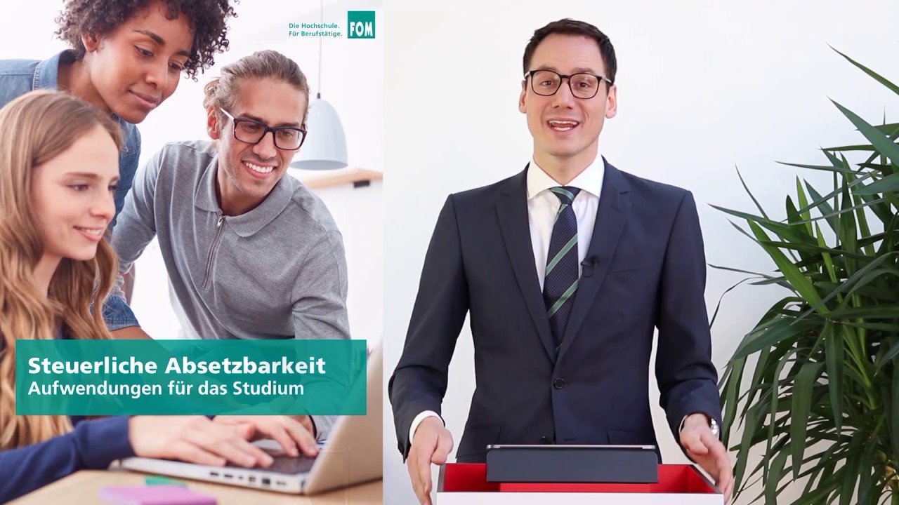 Steuerliche Absetzbarkeit von Aufwendungen für ein FOM Studium