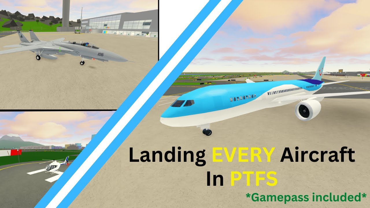 Landing EVERY Aircraft in PTFS