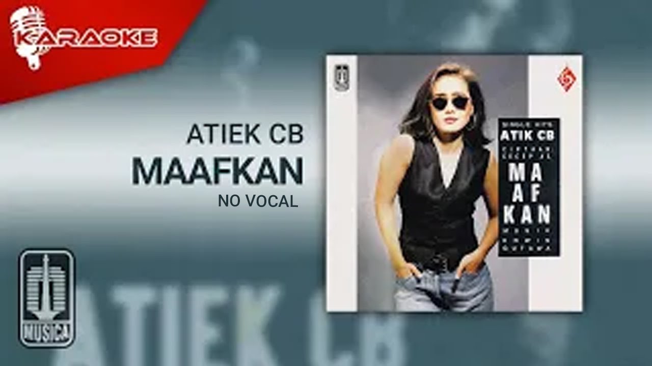 Atiek CB - Maafkan (Official Karaoke Video) | No Vocal