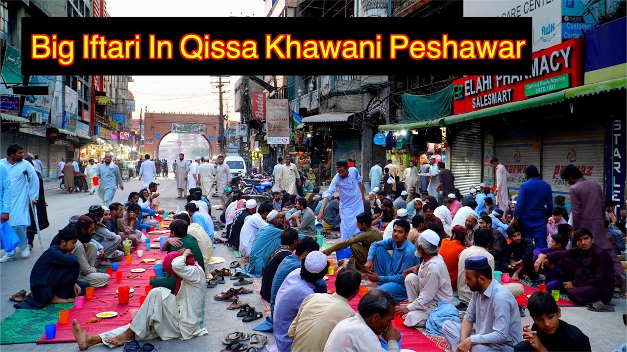 BIGGEST AFTARI IN QISSA KHAWANI PESHAWAR | IFTAR FOR POOR PEOPLE IN PAKISTAN