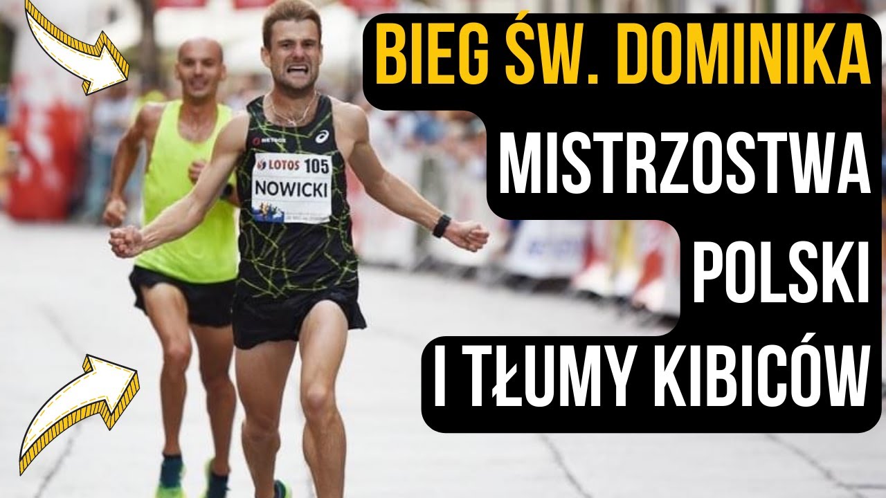 BIEG ŚWIĘTEGO DOMINIKA W GDAŃSKU - MISTRZOSTWA POLSKI W BIEGU NA 10KM MĘŻCZYZN!