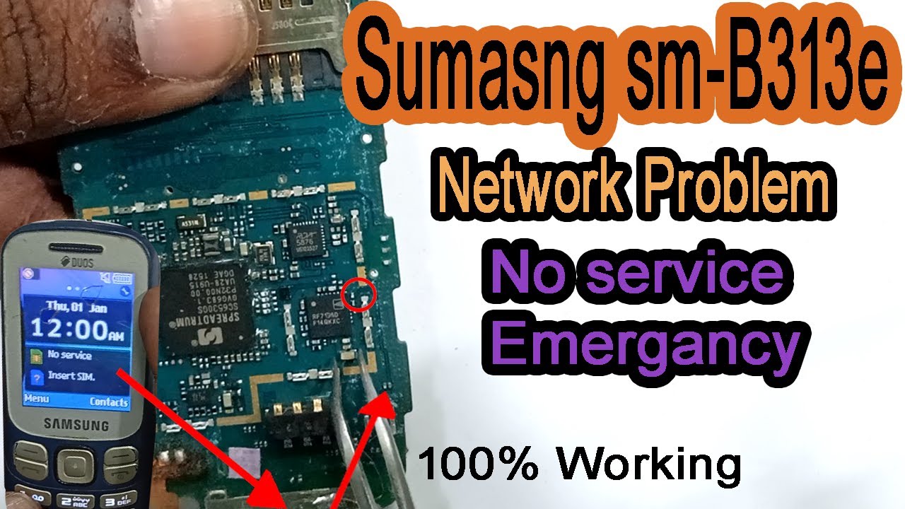 Samsung Metro B313E no service | emergancy call | network problem solution | b313e network problem