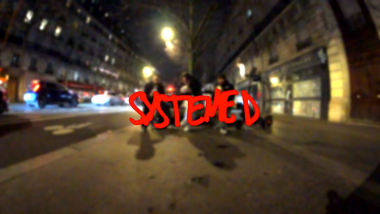 SYSTEME D - Cinema, Skate, Burritos.