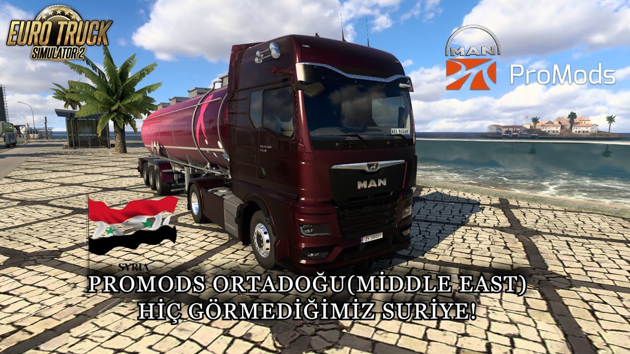 ETS 2 - PROMODS ORTA DOĞU HARİTASI- SURİYE'NİN GERÇEK YÜZÜ!-LOGİTECH G29 GAMEPLAY