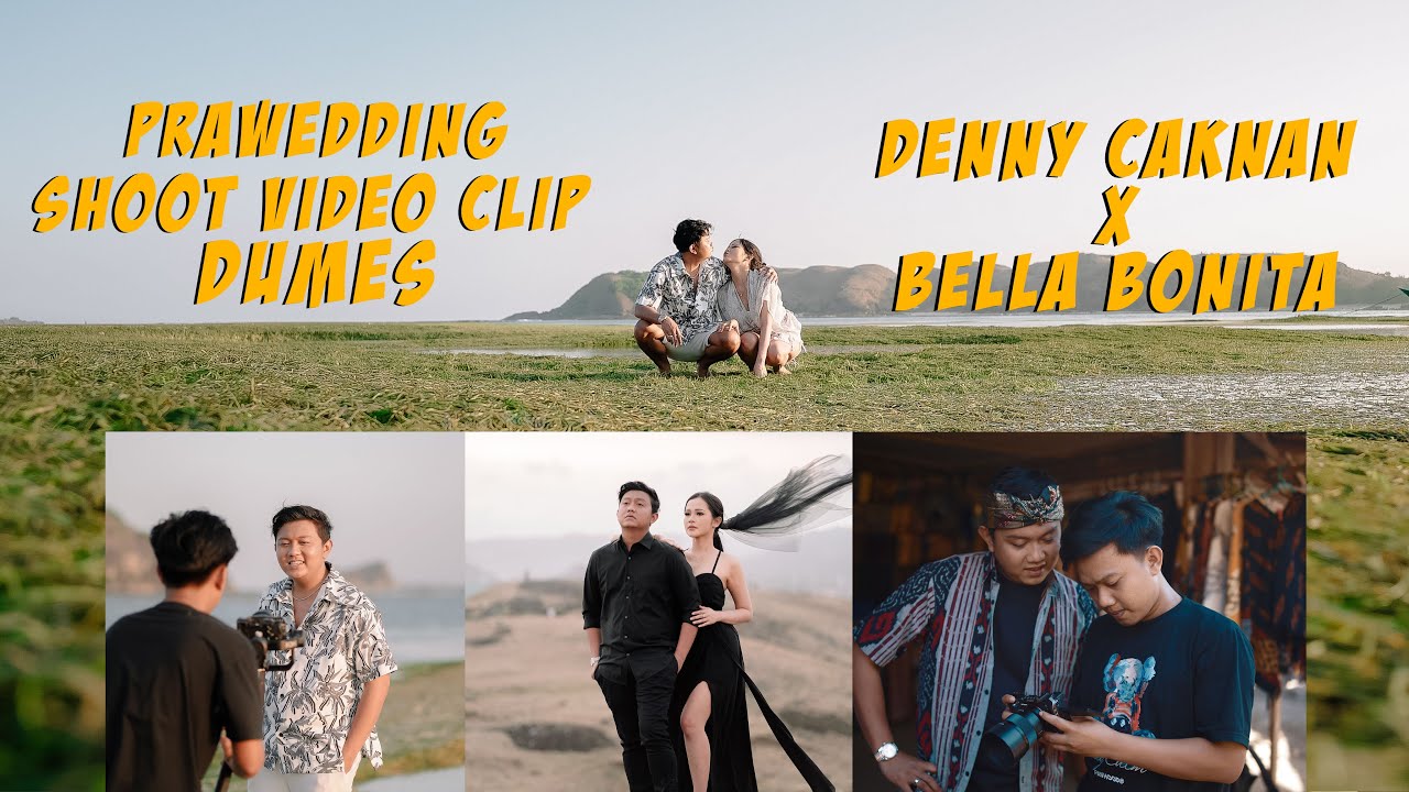 VLOG PRAWEDDING DAN SHOOT LAGU DUMES DENNY CAKNAN X BELLA BONITA