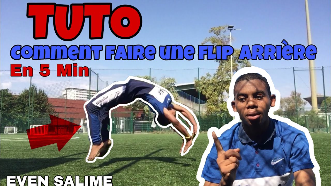 TUTO COMMENT FAIRE UNE FLIP ARRIÈRE en 5Min
