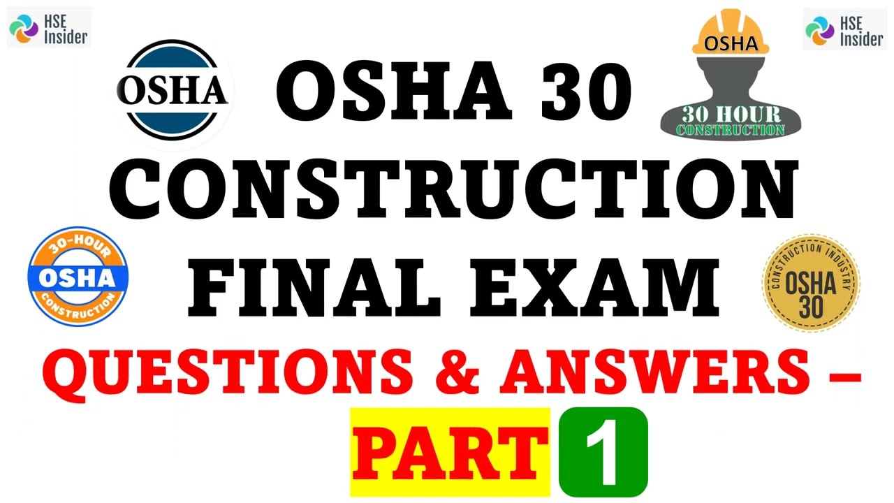 PART 1 - OSHA 30 CONSTRUCTION FINAL EXAM QUESTIONS & ANSWERS