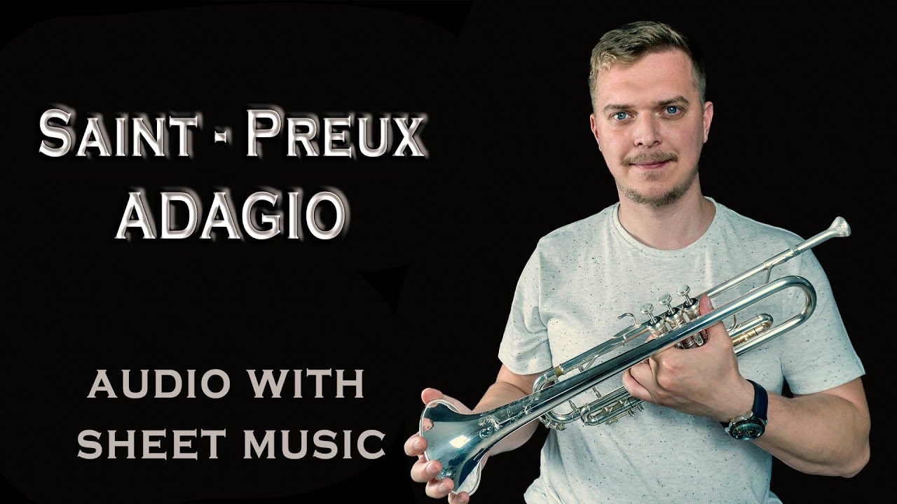 Saint-Preux Adagio Pour Trompette (Trumpet Vadym Horovyi) as played Pierre Thibaud