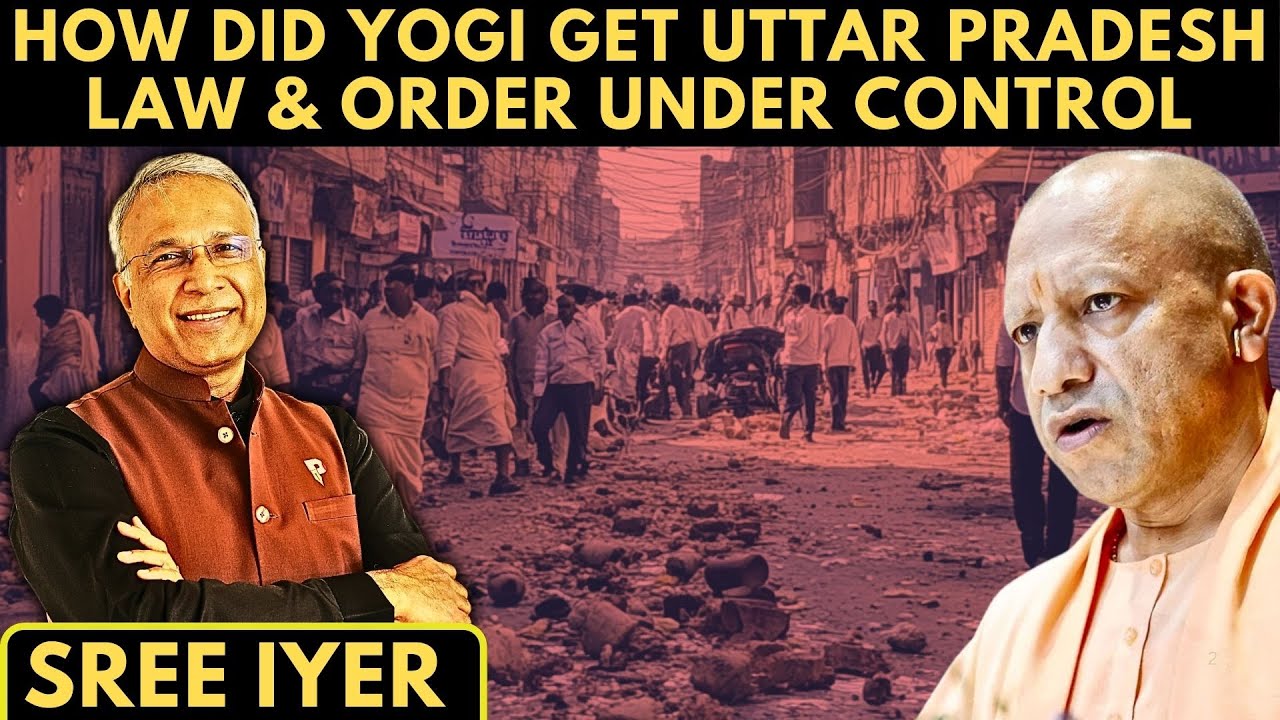 How did Yogi Adityanath get Uttar Pradesh Law & Order under control