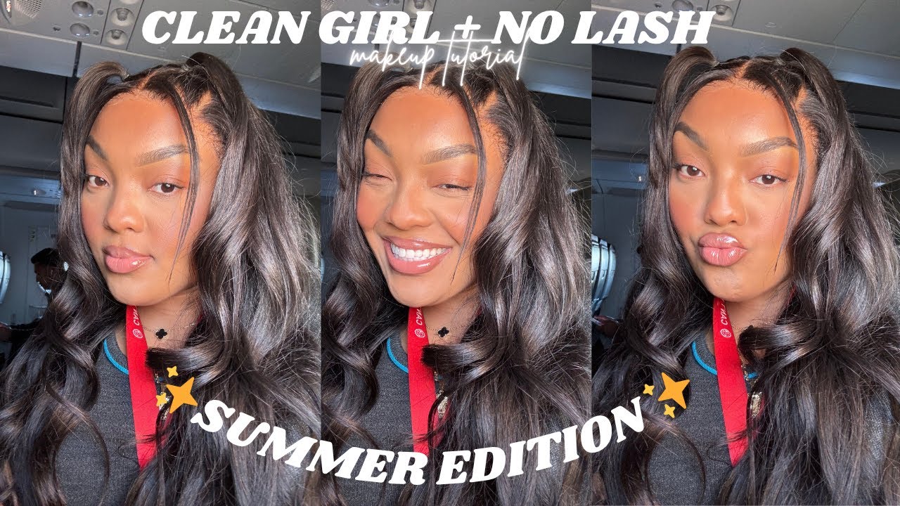 CLEAN GIRL NO LASH MAKEUP TUTORIAL ✨SUMMER 2025