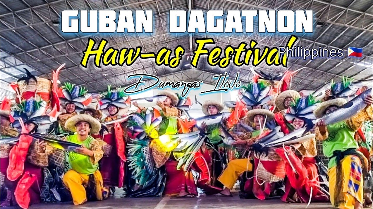 GUBAN DAGATNON | HAW-AS FESTIVAL 2022 DUMANGAS ILOILO [4K] #HawAsFestival #Dumangas #Iloilo