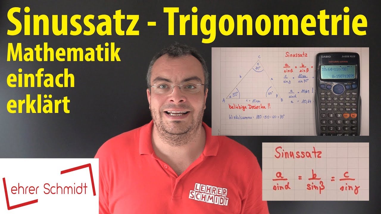 Sinussatz - Trigonometrie | Lehrerschmidt - einfach erklärt!