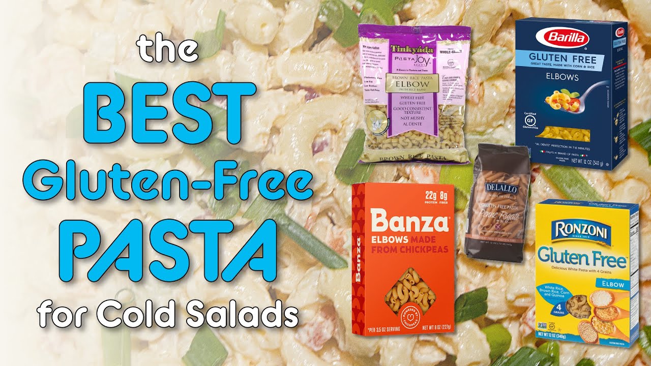 The BEST Gluten Free Pasta for Cold Summer Salads, Macaroni Salad | gf explorers