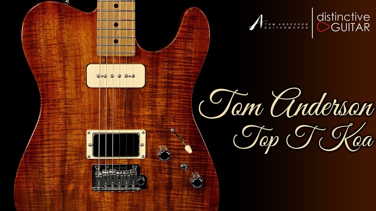 Tom Anderson Top T | Koa w/ Honey Shaded Edge