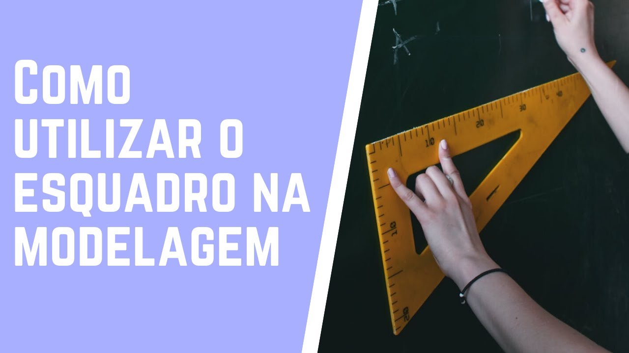 Como Utiliza o Esquadro na Modelagem