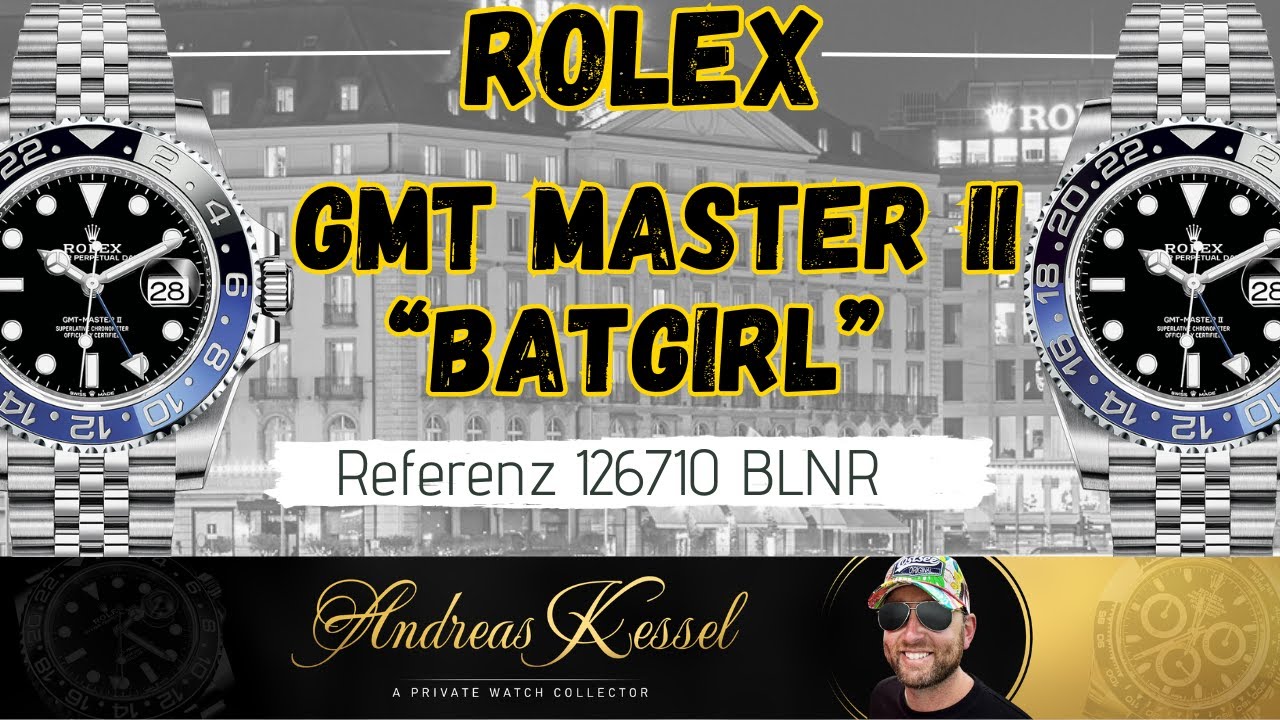 ROLEX GMT Master II | 126710 BLNR | Mein Review zu „Batman’s“ „Batgirl“ am Jubilee