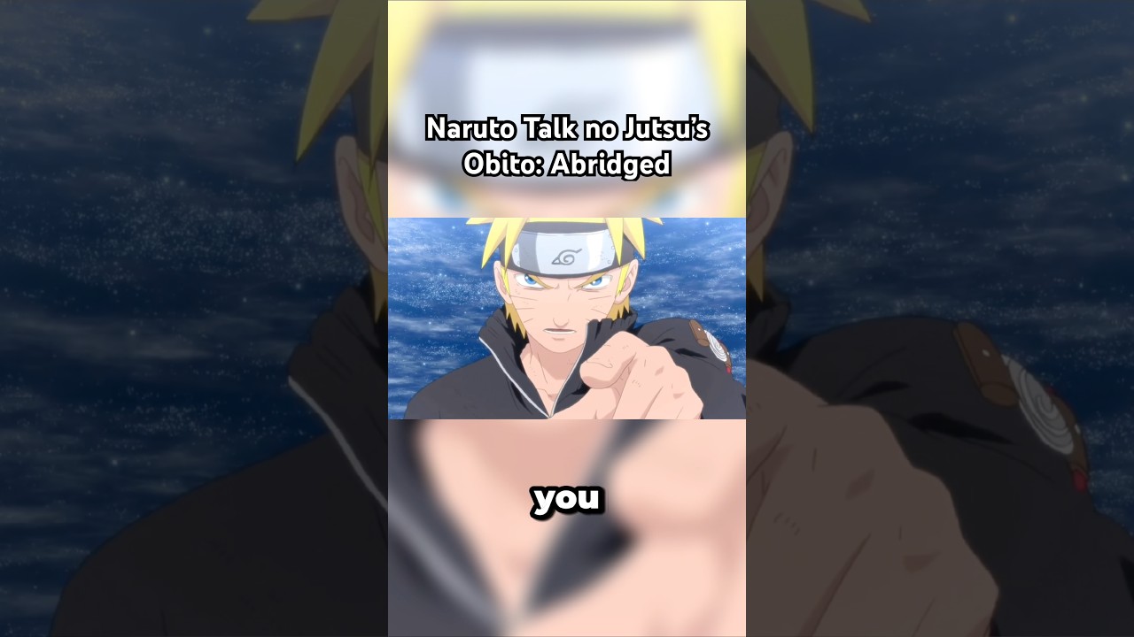 Naruto talk no jutsus obito abridged #animefights #naruto #anime #narutoshippuden #obito #shorts
