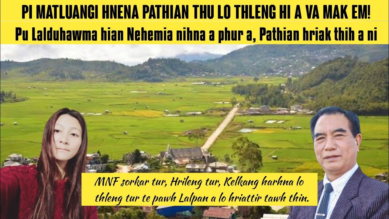 Pi Matluangi Pathian in a hriattirna hi a va mak em Pu Lalduhawma hi Pathian hriak thih a ni.
