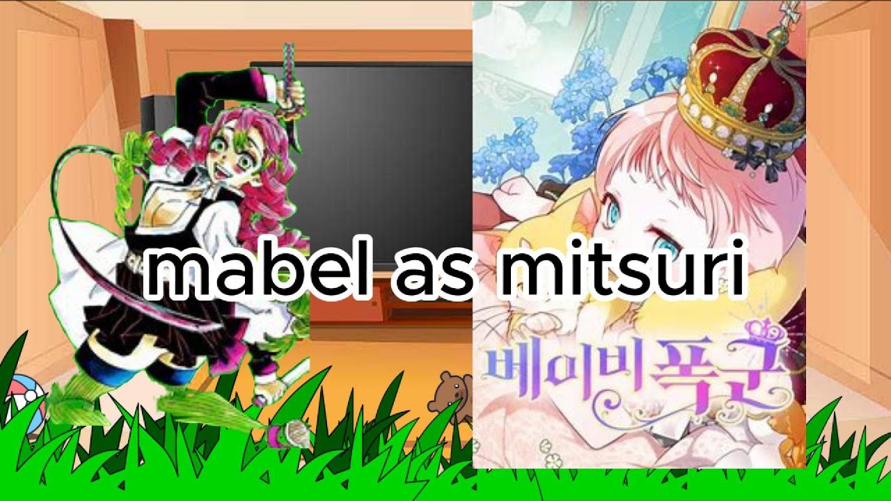 Baby Tyrant react to mabel future as Mitsuri Kanroji  //wip//