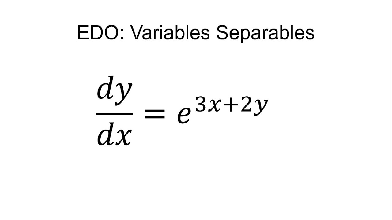 7. dy/dx=e^(3x+2y) | Ejercicios 2.2 Problema 7 Zill | Variables separables