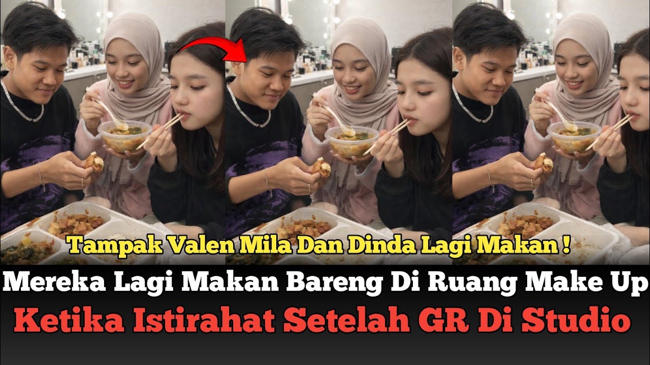 Romantis Banget! Valen Dan Mila Lagi Makan Bareng Selesai GR Di Ruang Make Up !
