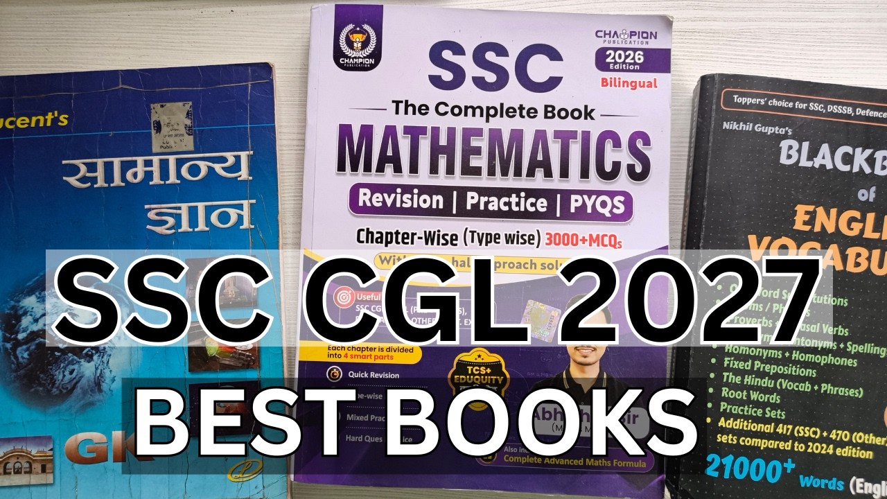 Best Books for SSC CGL 2027 📚 Complete Booklist for Maths, Reasoning, English & GK | SSC CGL