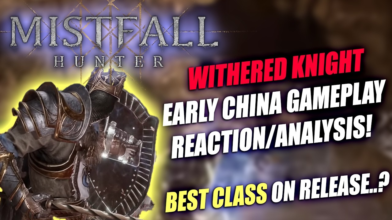 MISTFALL HUNTER: WITHERED KNIGHT POLEARM: РЕАКЦИЯ И АНАЛИЗ ГЕЙМПЛЕЯ РАННЕГО КИТАЯ!