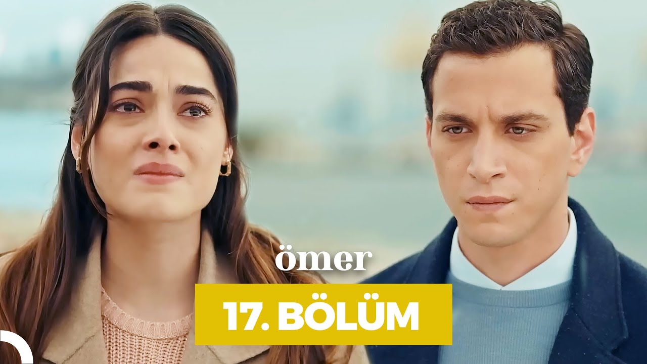 Ömer Dizisi 17. Bölüm