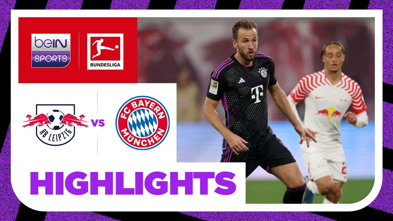 RB Leipzig v Bayern Munich | Bundesliga 23/24 Match Highlights