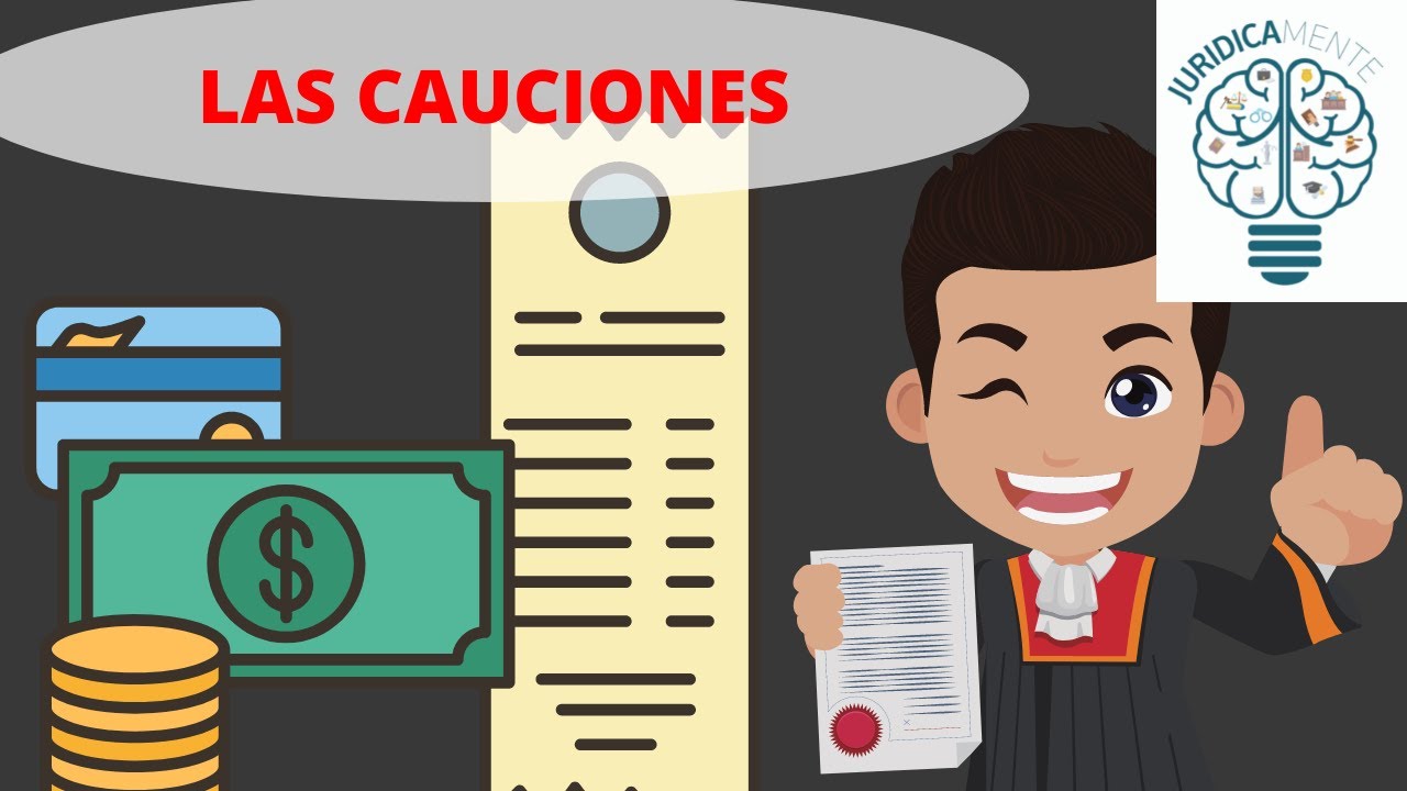 LAS CAUCIONES