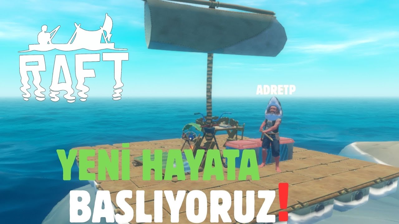 ADRETP İle OKYANUSUN ORTASINDA HAYATTA KALABİLİR MİYİZ? Raft #1
