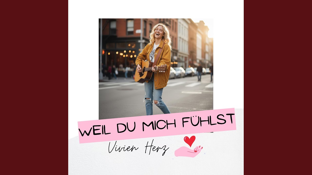 Weil du mich fühlst