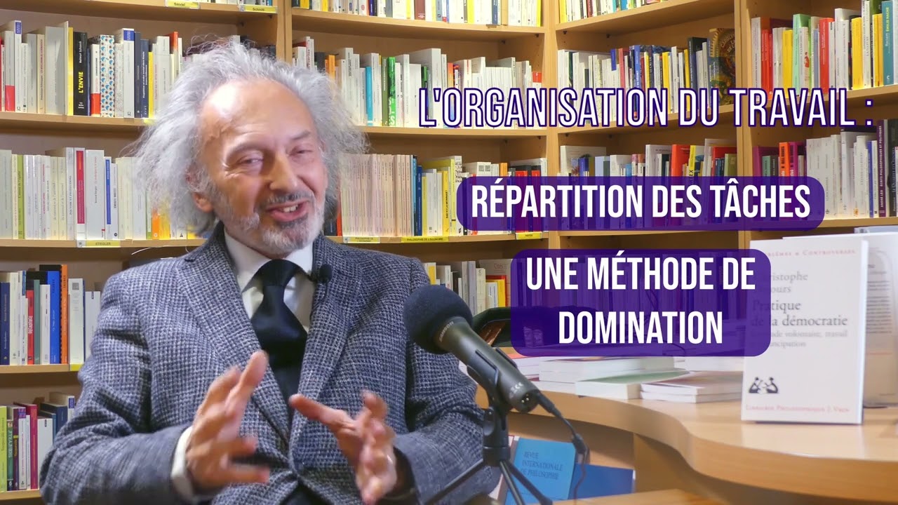 Organisation du travail et démocratie, avec Christophe Dejours