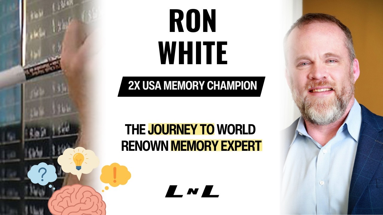 Ron White, 2x USA Memory Champion, on how to memorize anything!