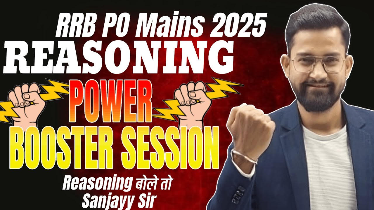 RRB PO Mains 2025 | Reasoning Power Booster Session | Reasoning बोले तो Sanjay Sir